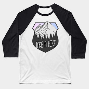 Take A Hike Mountain Crest Sunset Baseball T-Shirt